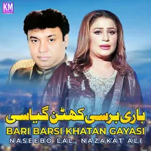 Bari Barsi Khatan Gayasi