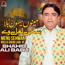 Menu Sehwan Bulla Sakhi Laal Ve