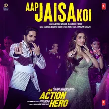 Aap Jaisa Koi (From "An Action Hero")