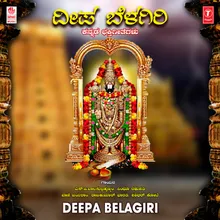 Deepa Belagiri (From "Sri Beluru Chennakeshavana Beduva Banni")