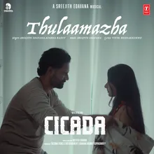 Thulaamazha (From "Cicada")