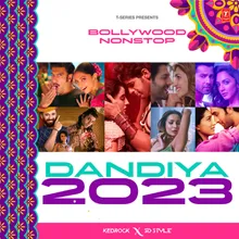 Bollywood Nonstop Dandiya 2023(Remix By Kedrock,Sd Style)