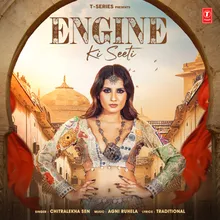 Engine Ki Seeti