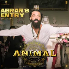 Abrar’s Entry | Jamal Kudu (From "ANIMAL")