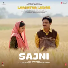 Sajni (From "Laapataa Ladies")