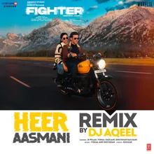 Heer Aasmani Remix(Remix By DJ Aqeel)