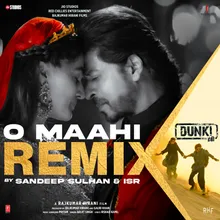 O Maahi Remix(Remix By Sandeep Sulhan,Isr)