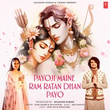 Payoji Maine Ram Ratan Dhan Payo