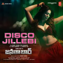 Disco Jillebi (From "Janata Bar") [Telugu]