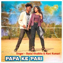 Papa Ke Pari