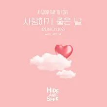 a Good Day to Love (HIDE & SEEK)