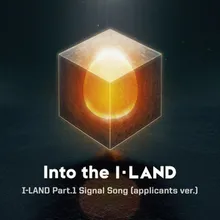 Into the I-LAND (From "I-LAND, Pt.1 Signal Song")