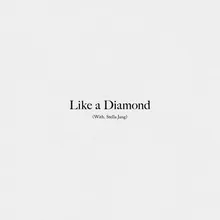 Like a Diamond