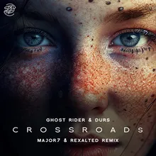 Crossroads Major7 & Rexalted Remix