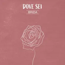 Dove Sei