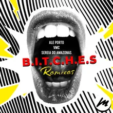 B.I.T.C.H.E.S Liu Rosa & Rafael Starcevic Remix