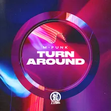 Turn Around Extended Mix