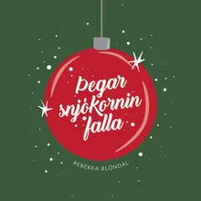 Þegar snjókornin falla