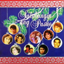 Medley: Maligayang Pasko / Tayo'S Umawit At Magdiwang / Ipagdiwang Ang Araw Ng Pasko / Christmas Greetings / Ang Aking Pamasko / T
