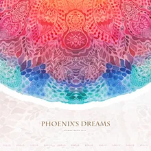 Phoenix's Dreams Remastered 2023