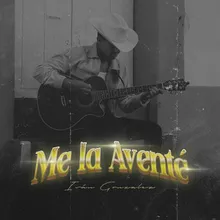 Me La Aventé Versión Acústica