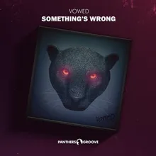 Something's Wrong NEOX Remix