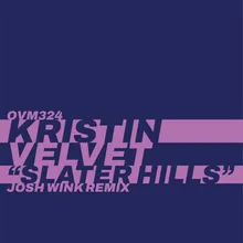 Slater Hills Josh Wink Remix