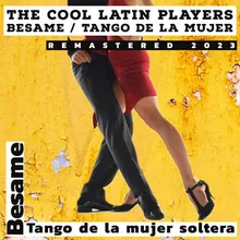Tango de la mujer soltera Remastered 2023