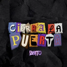 Cierra La Puerta