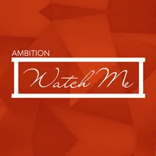 Watch Me