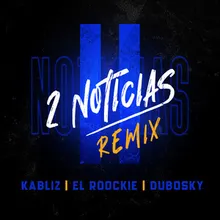 2 Noticias (Remix)