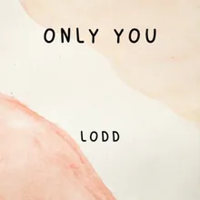 Only You