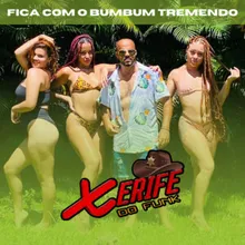 Fica com o bumbum tremendo