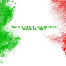 Fratelli D'Italia - Inno Di Mameli