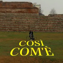 Così Com’è