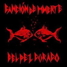 Canción de Muerte del Pez Dorado