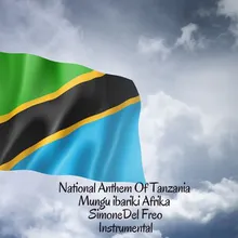 National Anthem Of Tanzania - Mungu ibariki Afrika