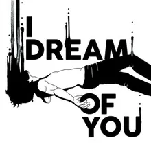 I Dream Of You