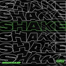 Shake