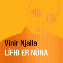 Lífið er núna