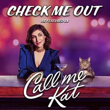 Check Me Out (As Featured in "Call Me Kat")