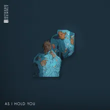 As I Hold You