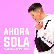 Ahora Sola