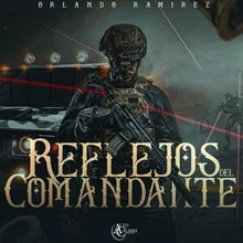 Reflejos Del Comandante