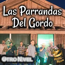 Las Parrandas Del Gordo