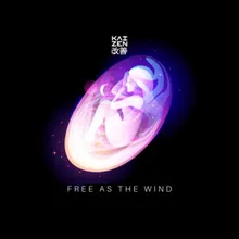 Free as the Wind