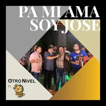 Pa Mi Ama Soy Jose