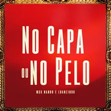 No Capa ou No Pelo