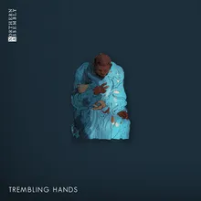 Trembling Hands