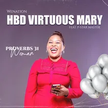 HBD Virtuous Mary